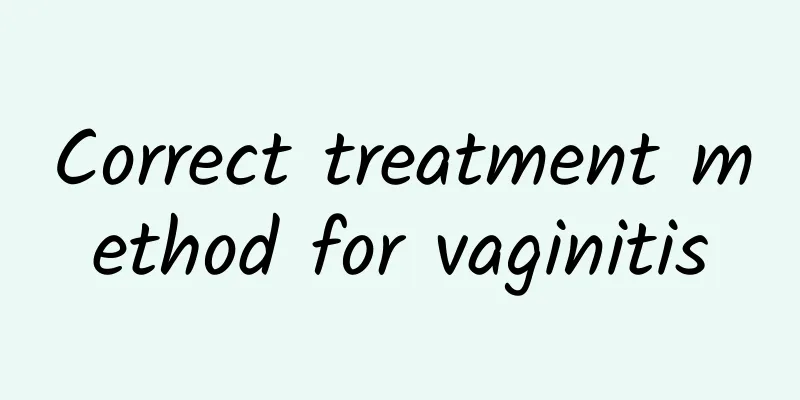 Correct treatment method for vaginitis