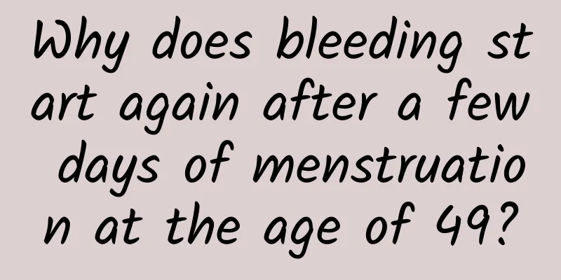 Why does bleeding start again after a few days of menstruation at the age of 49?