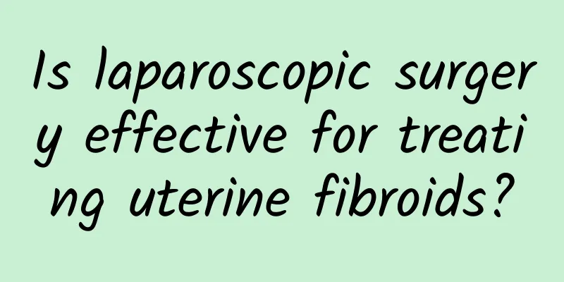Is laparoscopic surgery effective for treating uterine fibroids?