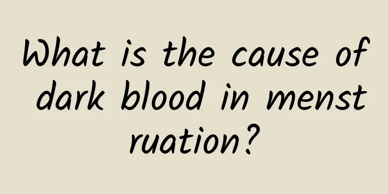 What is the cause of dark blood in menstruation?