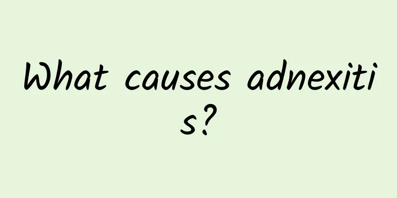 What causes adnexitis?