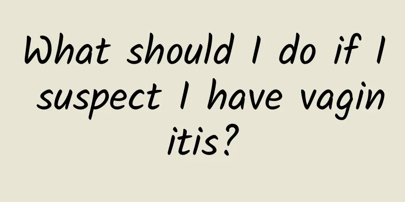 What should I do if I suspect I have vaginitis?
