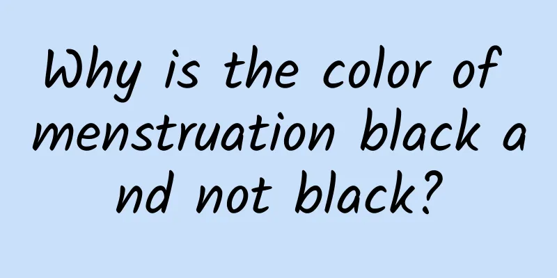Why is the color of menstruation black and not black?