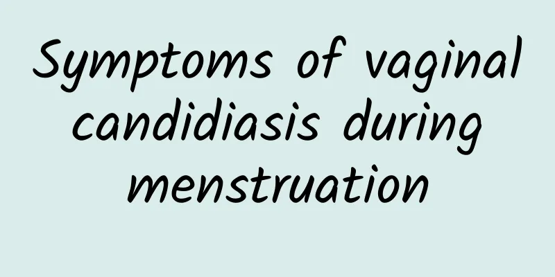 Symptoms of vaginal candidiasis during menstruation