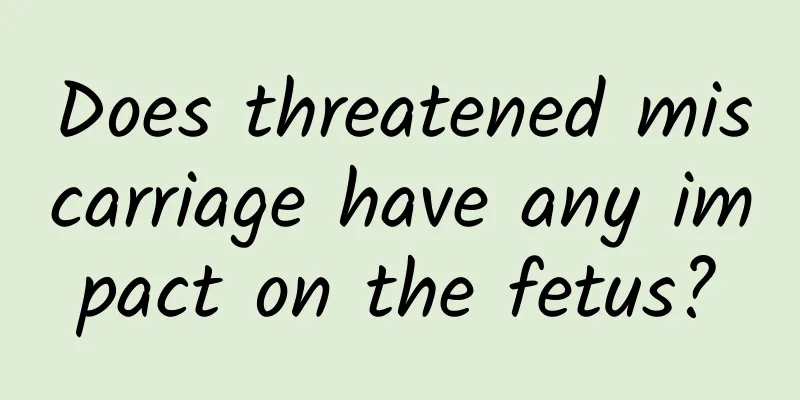 Does threatened miscarriage have any impact on the fetus?