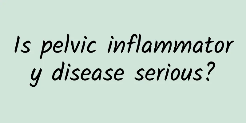 Is pelvic inflammatory disease serious?