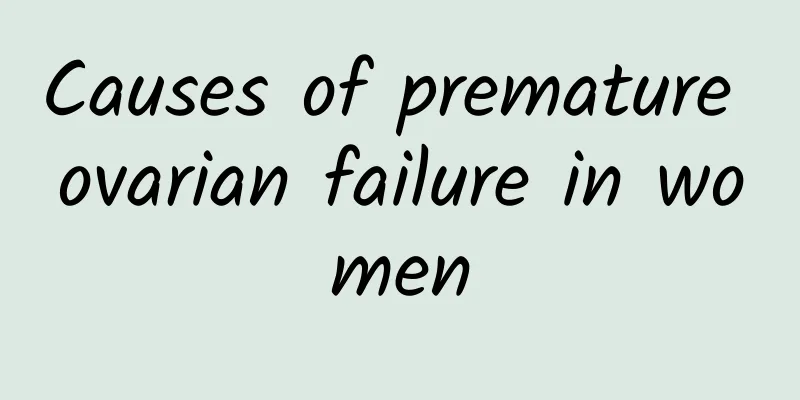 Causes of premature ovarian failure in women
