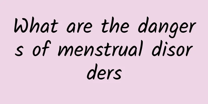 What are the dangers of menstrual disorders