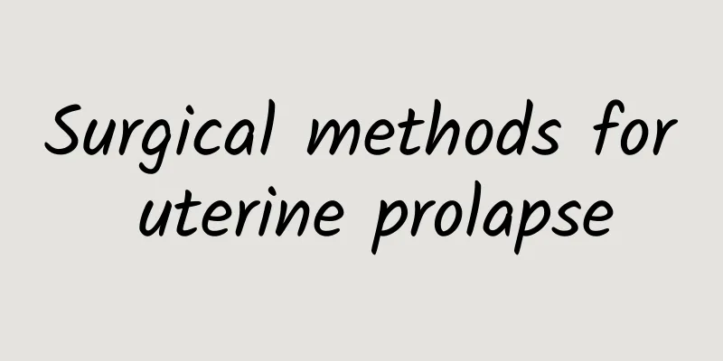 Surgical methods for uterine prolapse