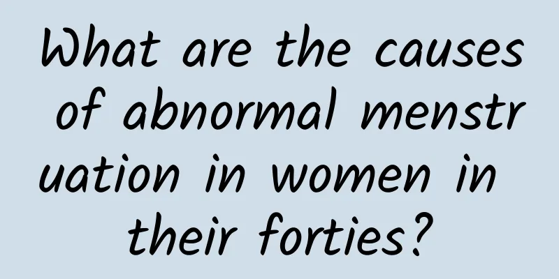 What are the causes of abnormal menstruation in women in their forties?