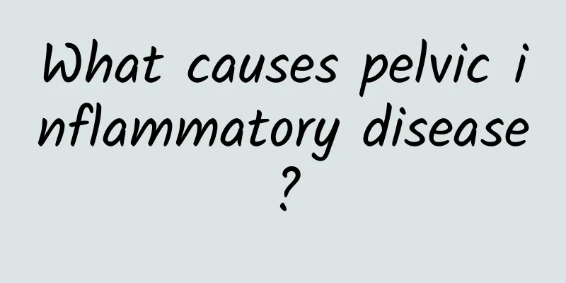What causes pelvic inflammatory disease?