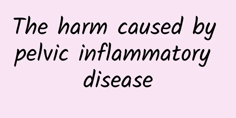 The harm caused by pelvic inflammatory disease