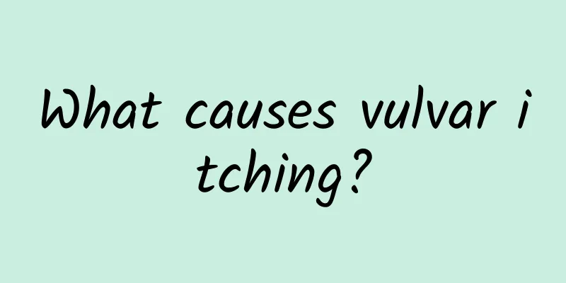 What causes vulvar itching?
