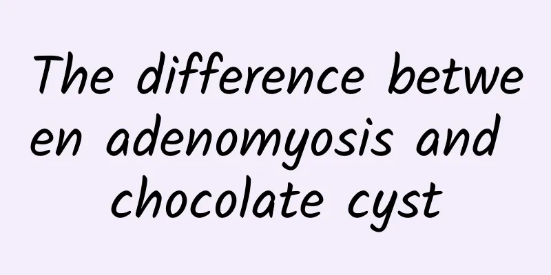 The difference between adenomyosis and chocolate cyst