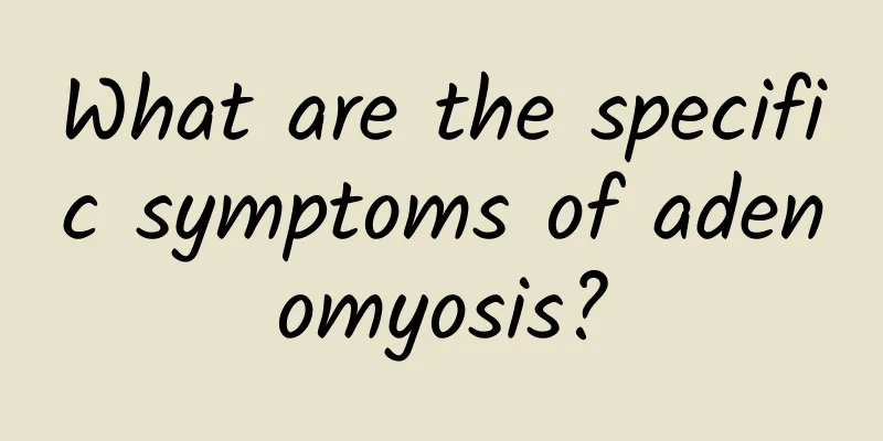 What are the specific symptoms of adenomyosis?