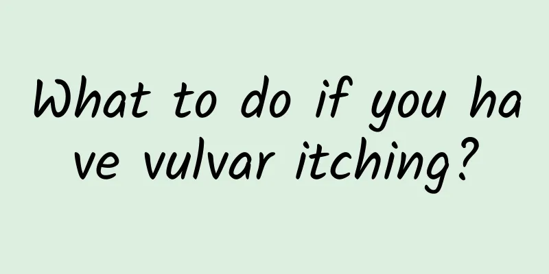 What to do if you have vulvar itching?