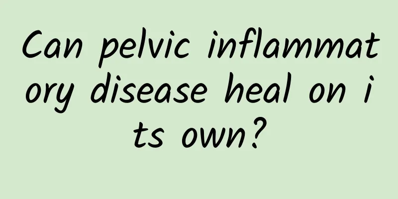 Can pelvic inflammatory disease heal on its own?