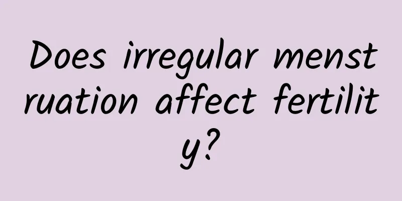 Does irregular menstruation affect fertility?
