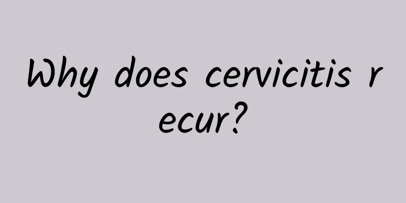 Why does cervicitis recur?