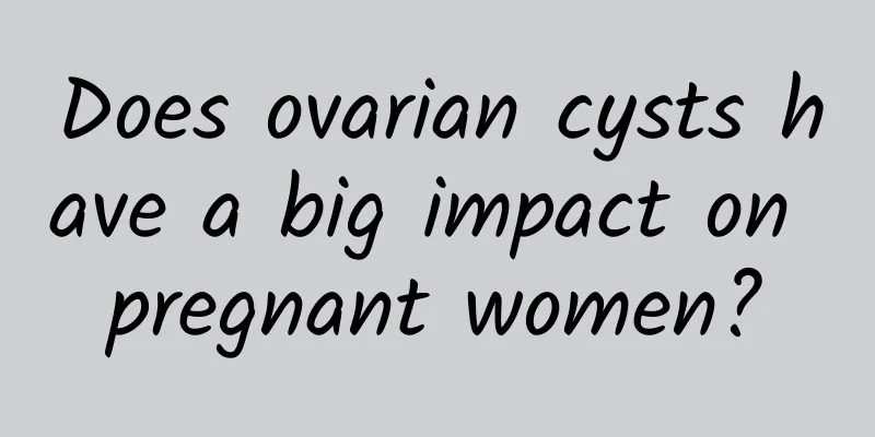 Does ovarian cysts have a big impact on pregnant women?