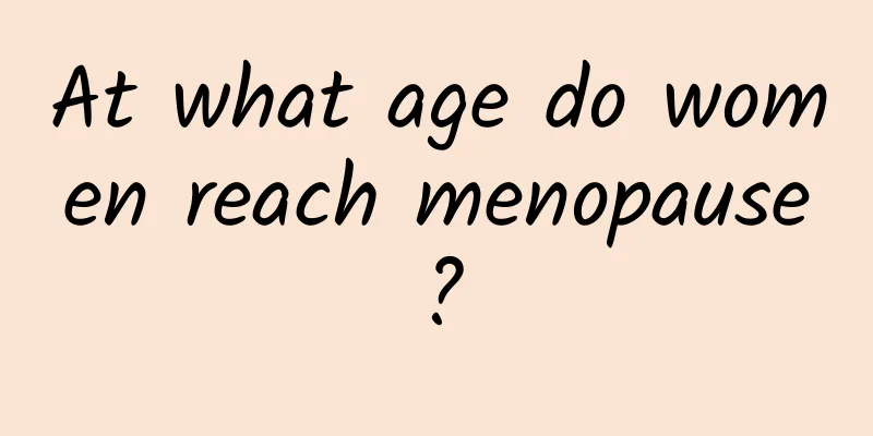 At what age do women reach menopause?