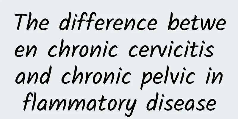 The difference between chronic cervicitis and chronic pelvic inflammatory disease