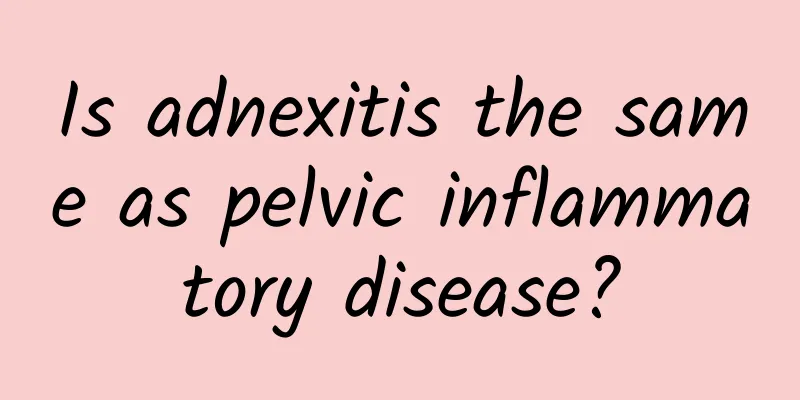 Is adnexitis the same as pelvic inflammatory disease?