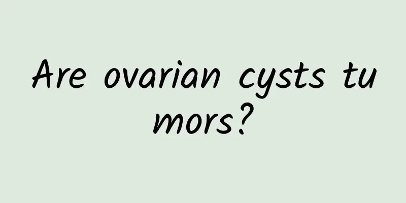 Are ovarian cysts tumors?