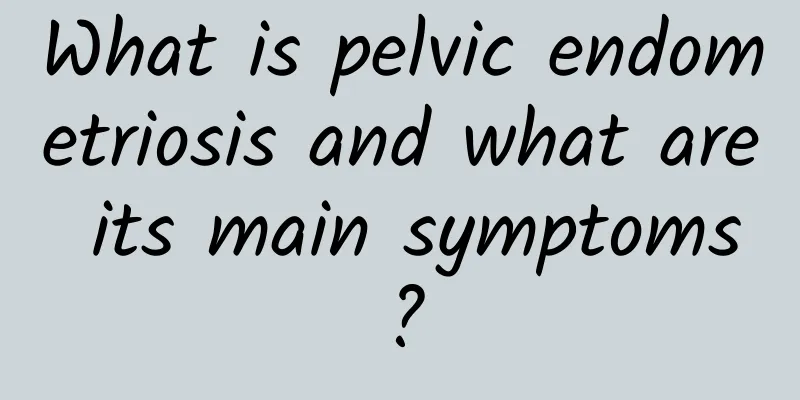 What is pelvic endometriosis and what are its main symptoms?
