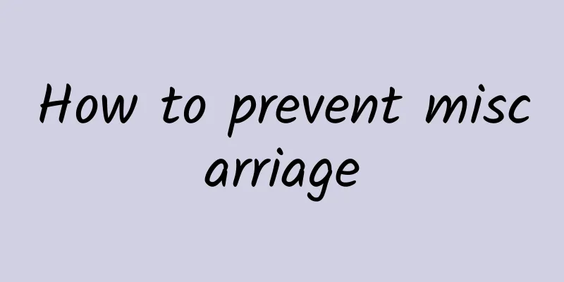 How to prevent miscarriage