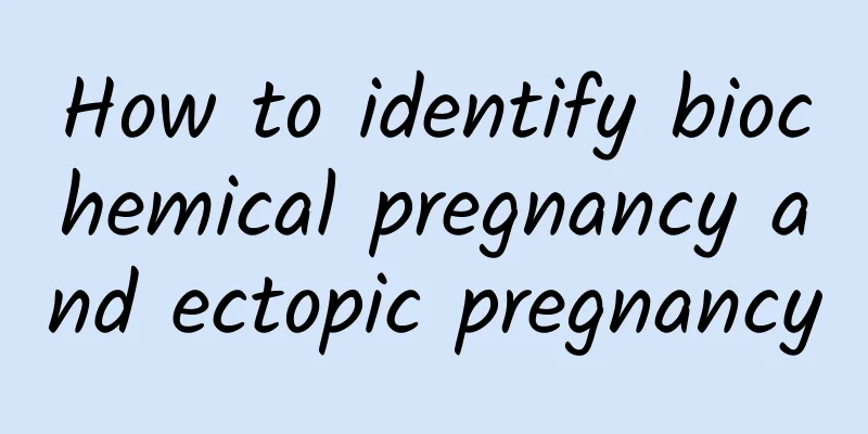 How to identify biochemical pregnancy and ectopic pregnancy