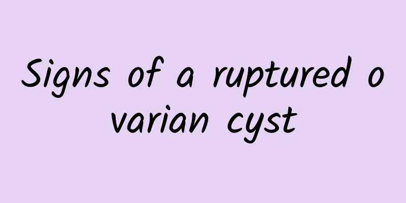 Signs of a ruptured ovarian cyst