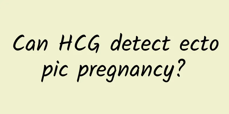 Can HCG detect ectopic pregnancy?