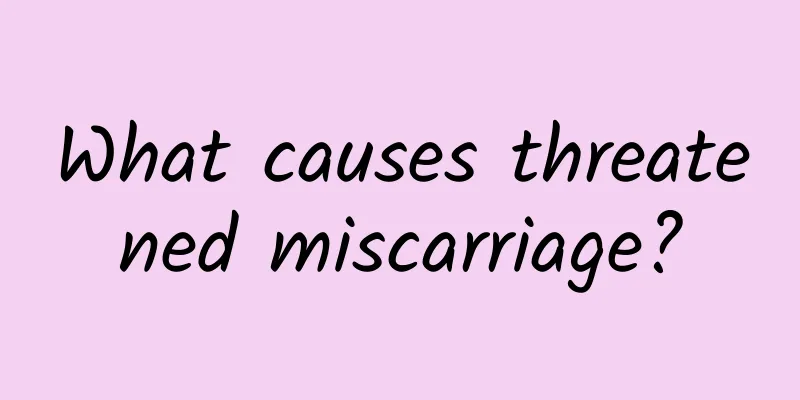 What causes threatened miscarriage?