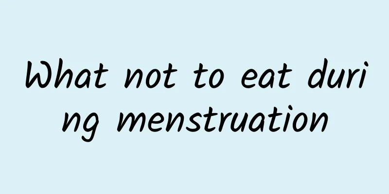 What not to eat during menstruation