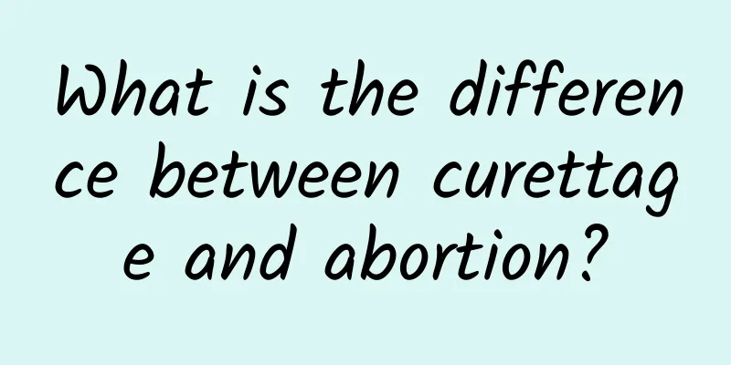What is the difference between curettage and abortion?
