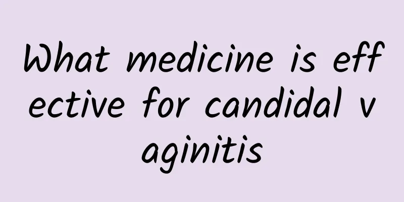 What medicine is effective for candidal vaginitis