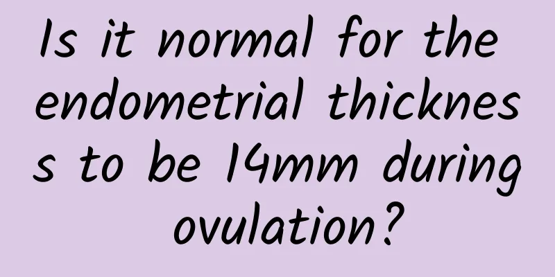 Is it normal for the endometrial thickness to be 14mm during ovulation?