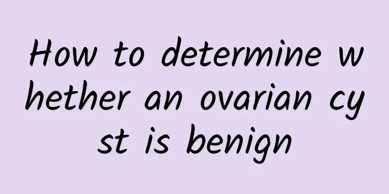 How to determine whether an ovarian cyst is benign