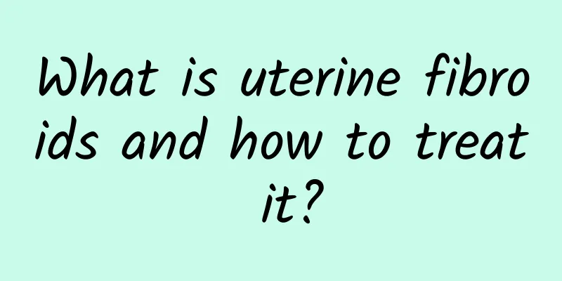 What is uterine fibroids and how to treat it?