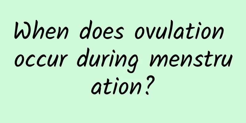When does ovulation occur during menstruation?