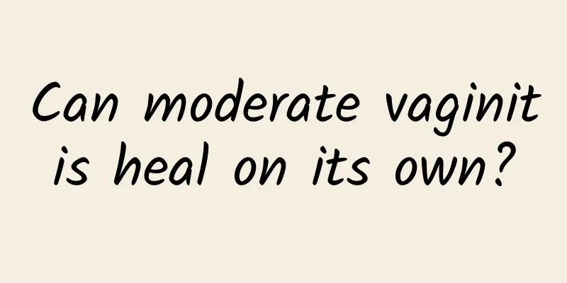 Can moderate vaginitis heal on its own?