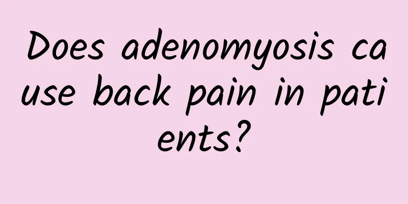 Does adenomyosis cause back pain in patients?