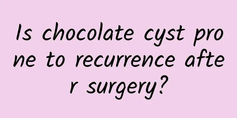 Is chocolate cyst prone to recurrence after surgery?