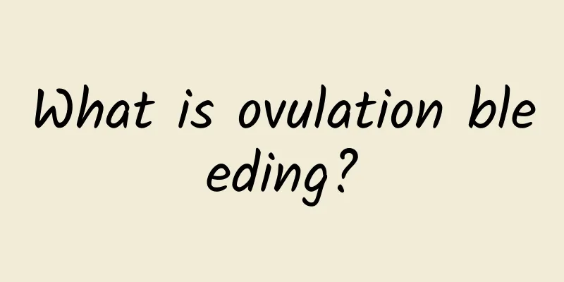 What is ovulation bleeding?