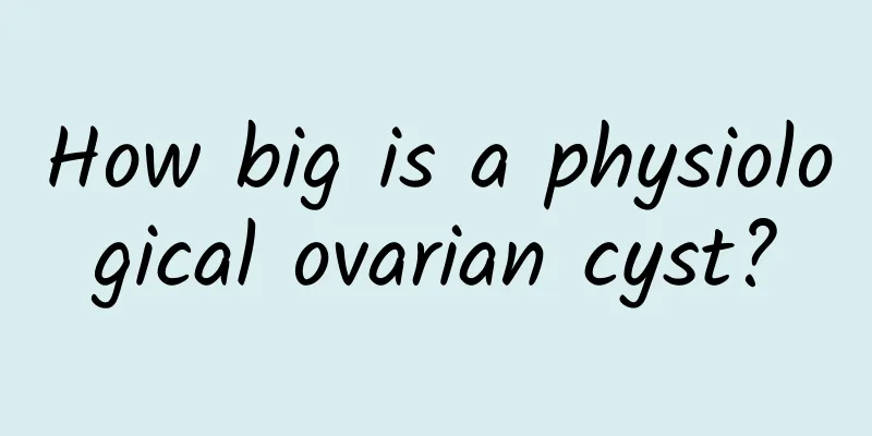 How big is a physiological ovarian cyst?
