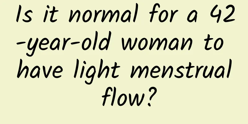 Is it normal for a 42-year-old woman to have light menstrual flow?