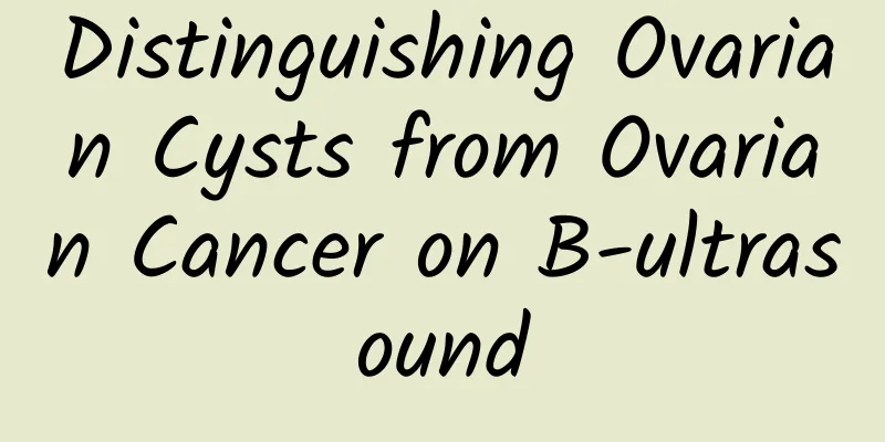 Distinguishing Ovarian Cysts from Ovarian Cancer on B-ultrasound