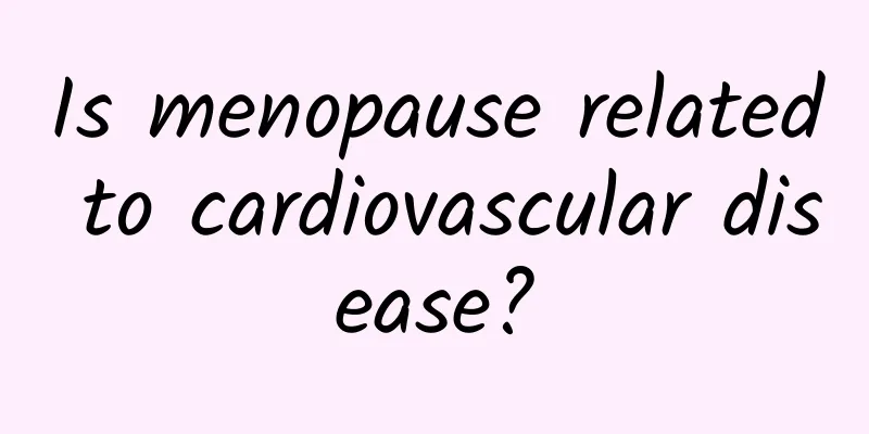 Is menopause related to cardiovascular disease?