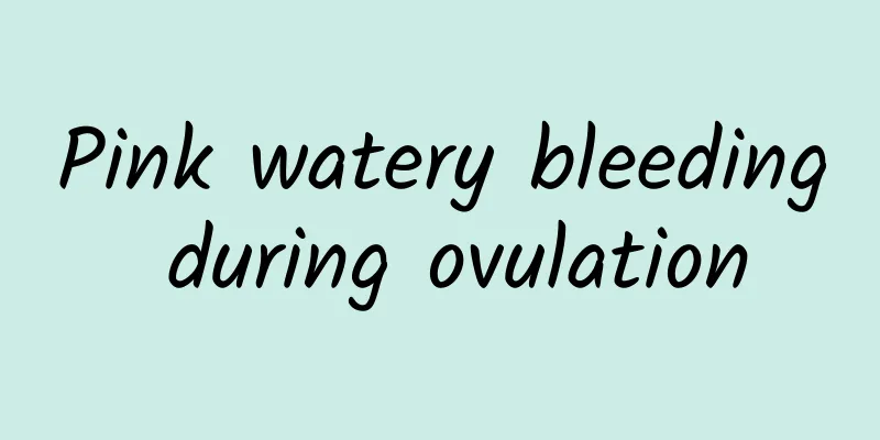 Pink watery bleeding during ovulation